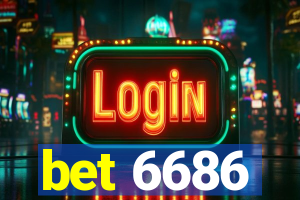 bet 6686